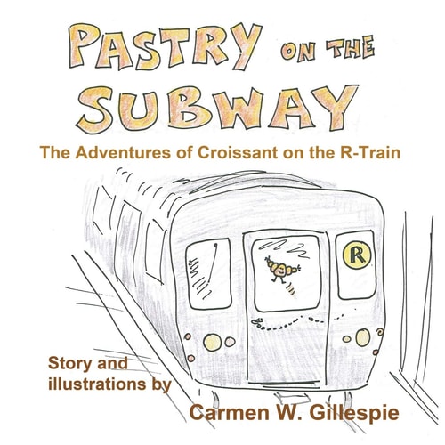 Pastry on the Subway The Adventures of Croissant on the R-Train