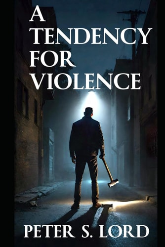 A Tendency for Violence