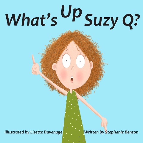 Whats Up, Suzy Q?