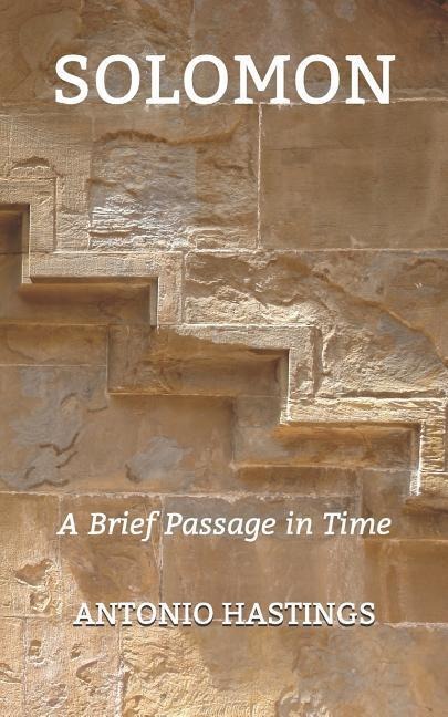 Solomon: A Brief Passage in Time