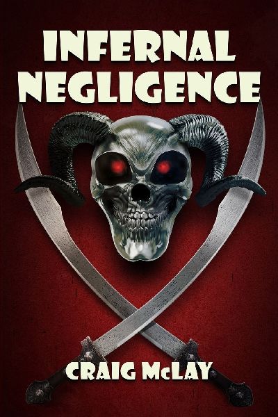 Infernal Negligence