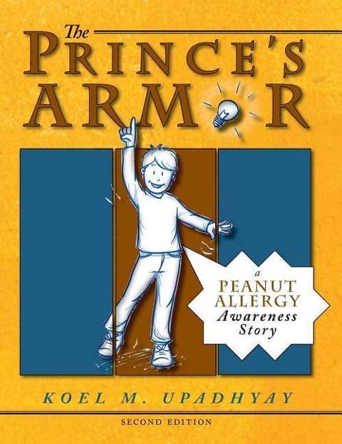 The Princes Armor: A Peanut Allergy Awareness Story