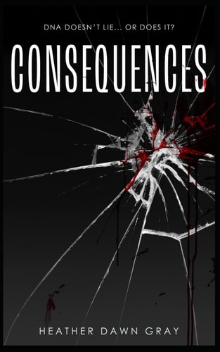 Consequences DNA Doesn't Lie... Or Does It?