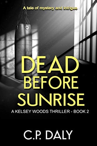 Dead Before Sunrise A Tale of Mystery and Intrigue