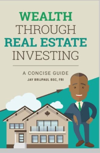 Wealth Through Real Estate Investing
