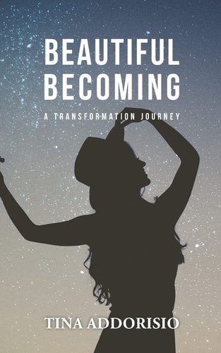 Beautiful Becoming A Transformation Journey