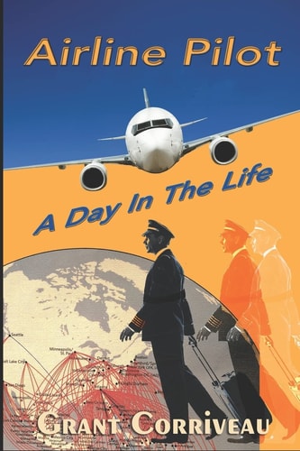 Airline Pilot A Day in the Life