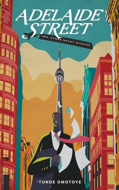 Adelaide Street: (and other short stories)