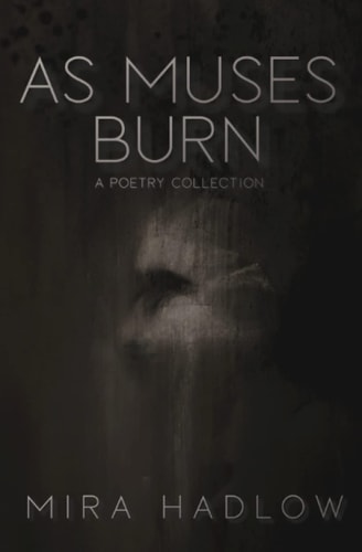 As Muses Burn