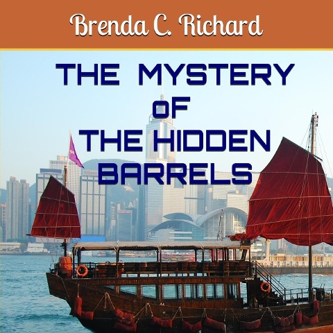 The Mystery of The Hidden Barrels: An Aunty Beatrice Adventure
