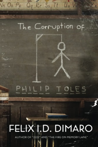 The Corruption of Philip Toles