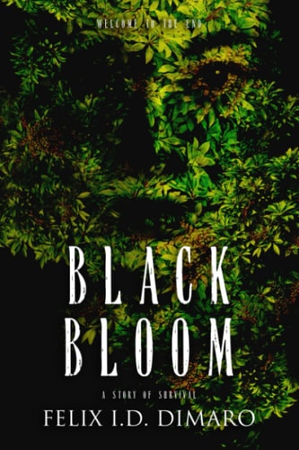 Black Bloom A Story of Survival