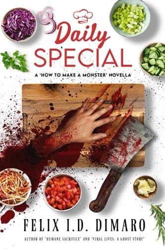Daily Special A 'How To Make A Monster' Novella