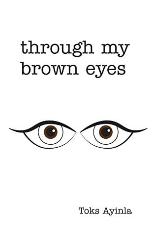 Through My Brown Eyes