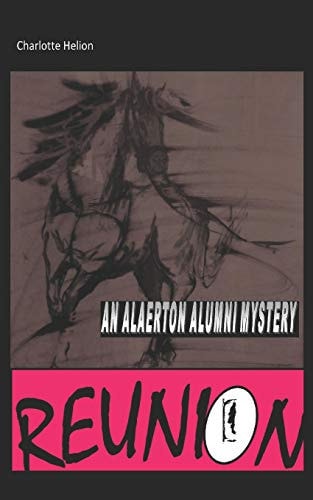 Reunion Alaerton Alumni Mysteries