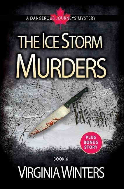 The Ice Storm Murders
