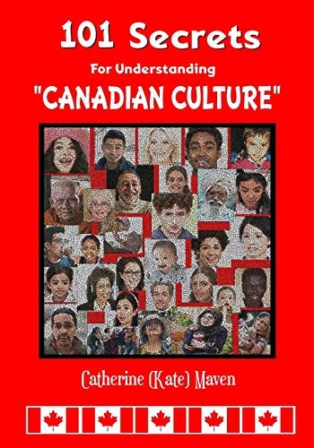 101 Secrets of Canadian Culture