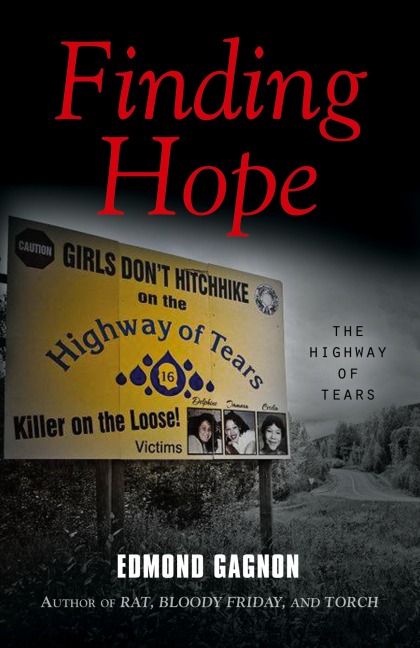 Finding Hope: The Highway of Tears