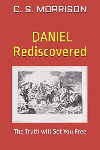 Daniel Rediscovered The Truth Will Set You Free