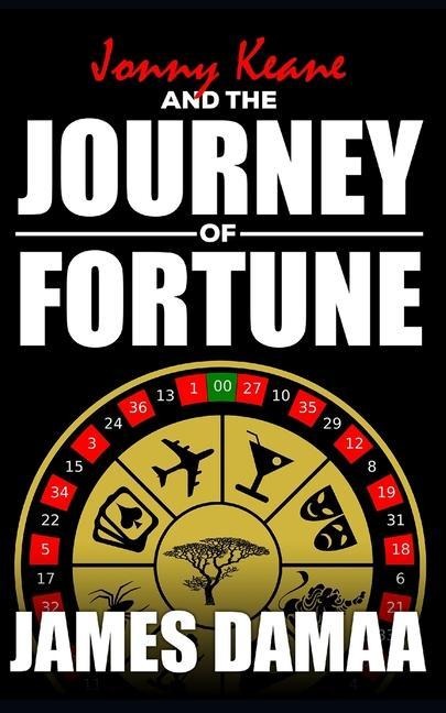 Jonny Keane and The Journey of Fortune