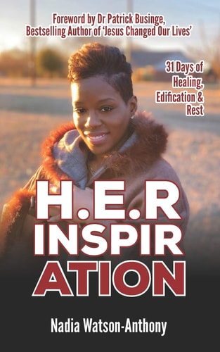H. E. R Inspiration 31 Days of Healing, Edification & Rest