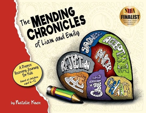 The Mending Chronicles of Liam and Emily: A Faith-Based Story and Guided Journey for Children Experiencing Family Change