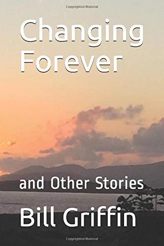 Changing Forever And Other Stories