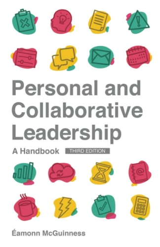 Personal and Collaborative Leadership A Handbook