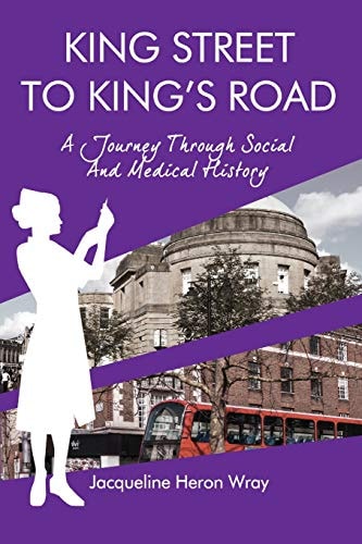 King Street to King's Road A Journey Through Social and Medical History