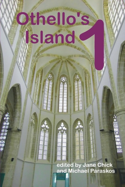 Othellos Island 1: Selected Proceedings from Othellos Island: the Annual Conference on Medieval and Early Modern Studies