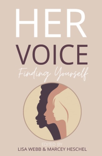 Her Voice Finding Yourself