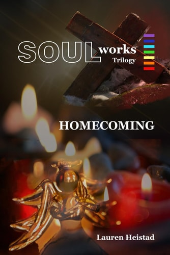 SOULworks Trilogy Homecoming