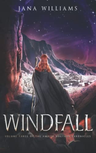 Windfall Volume Three of the Amalie Noether Chronicles