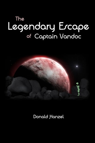 The Legendary Escape Of Captain Vandoc