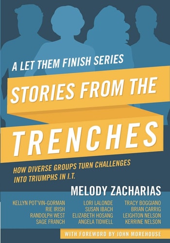 Stories from the Trenches Volume 2 from the Let Them Finish Series