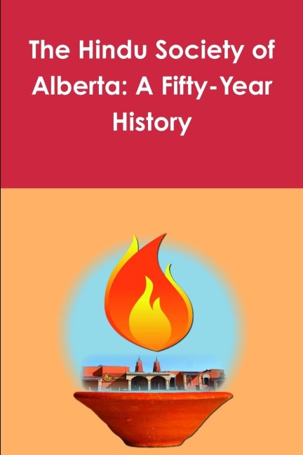 The Hindu Society of Alberta: A Fifty-Year History