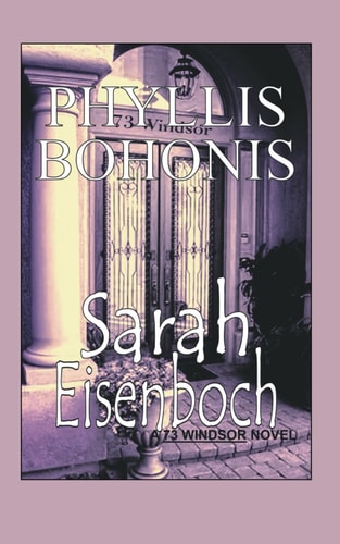 Sarah Eisenboch A 73 Windsor Novel