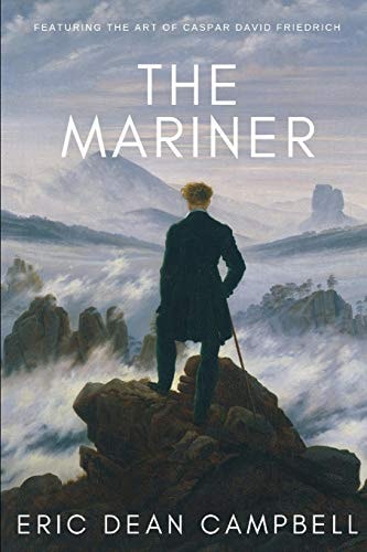 The Mariner Featuring the Art of Caspar David Friedrich