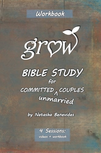 GROW Bible Study For Committed Unmarried Couples