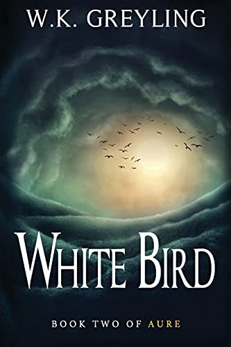 White Bird The Aure Series, Book 2