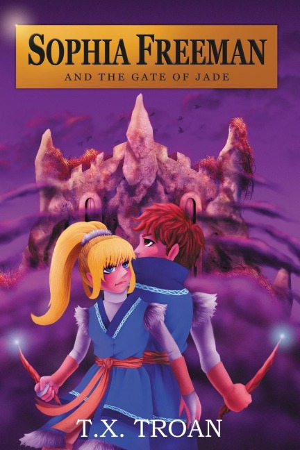 Sophia Freeman and the Gate of Jade (Book 2)