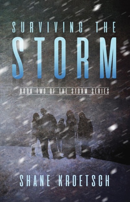 Surviving the Storm: Book Two of the Storm Series