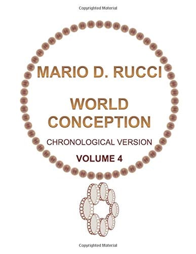 WORLD CONCEPTION - Chronological Version - VOLUME 4