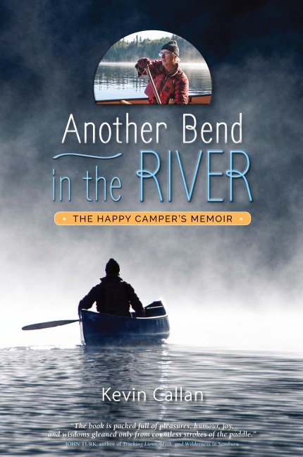 Another Bend in the River, the Happy Campers Memoir