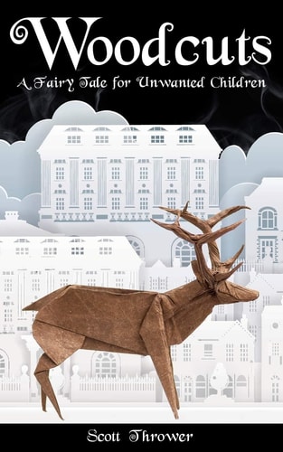 Woodcuts A Fairy Tale for Unwanted Children