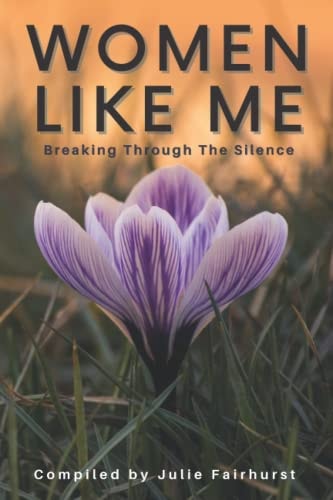 Women Like Me Breaking Through The Silence
