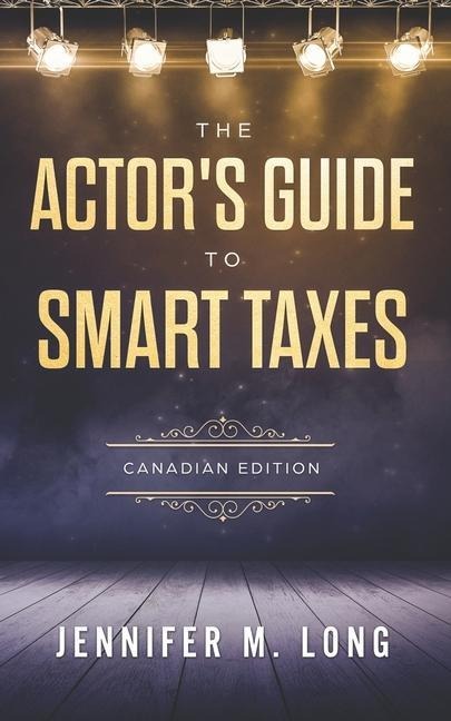 The Actor's Guide to Smart Taxes