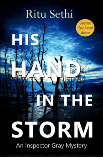 His Hand In the Storm Gray James Detective Murder Mystery and Suspense