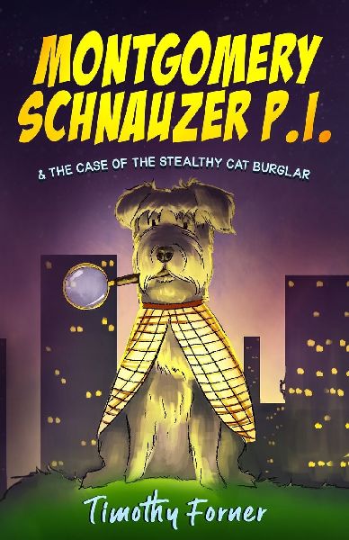Montgomery Schnauzer P.I. and the Case of the Stealthy Cat Burglar