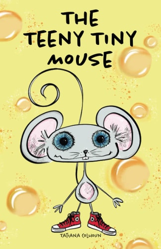 The Teeny Tiny Mouse